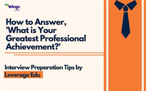 How to Answer, ‘What is Your Greatest Professional Achievement?’ | Leverage Edu