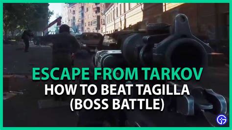 Escape From Tarkov: How To Beat Tagilla (Boss Battle) - Gamer Tweak