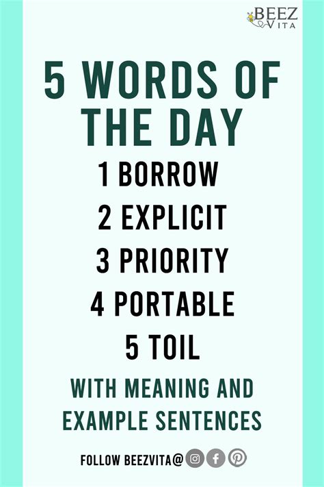 Here are 5 words of the day with meaning and sentences 1 Borrow 2 Explicit 3 Priority 4 Portable ...