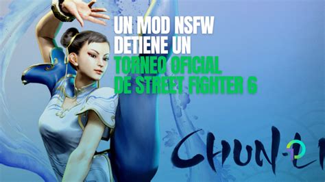 A Naked Chun Li Mod Stops A Street Fighter 6 Tournament - GEARRICE