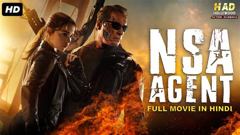 NSA AGENT - Hollywood Action Movie Hindi Dubbed | Hollywood Action Movies In Hindi Dubbed Full ...