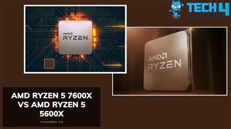 Ryzen 5 7600x vs Ryzen 5 5600x: We Tested Both