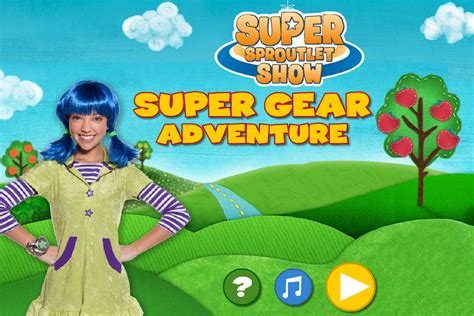 Super Sproutlet Show - Super Gear Adventure by PBS KIDS Sprout