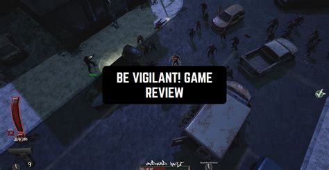 Be Vigilant! Game Review | Freeappsforme - Free apps for Android and iOS