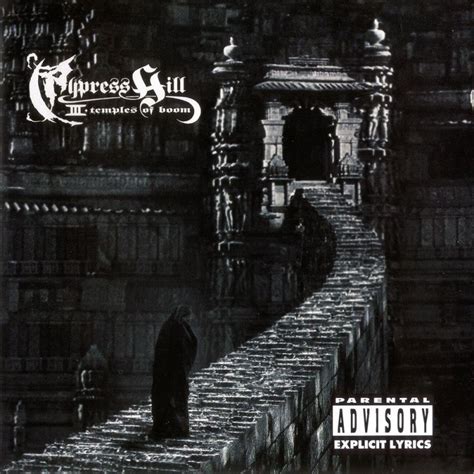 Cypress Hill - III Temples of Boom (1995) - MusicMeter.nl