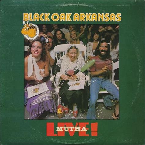 Black Oak Arkansas – Live! Mutha (1976, PR - Presswell Press, Vinyl) - Discogs