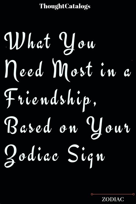 What You Need Most in a Friendship, Based on Your Zodiac Sign