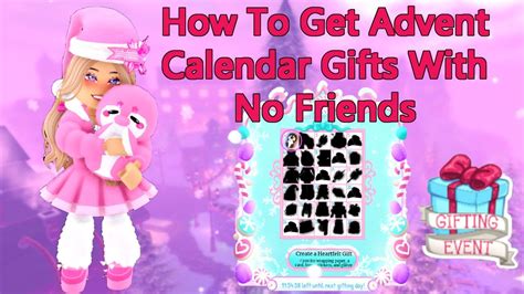 EASY Get Advent Calendar Gifts With No Friends Roblox Royale High ...