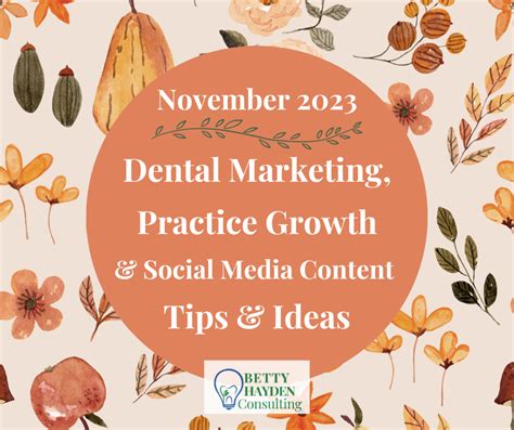 November 2023 Dental Practice Growth, Marketing, and Social Media Content Ideas