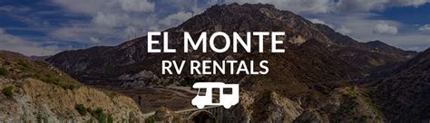 RV Rental El Monte CA - Compare Motorhome Deals