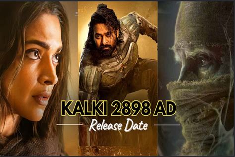 Kalki 2898 AD Release Date And Budget: Kalki 2898 AD Teaser Launch ...