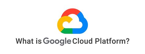 Google Cloud Platform: Everything you need to know about Google's suite ...