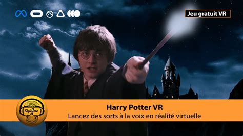 Harry Potter VR une immersion Hogwarts Legacy en réalité virtuelle