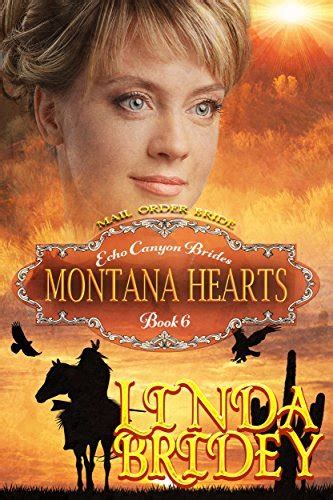 Montana Hearts (Echo Canyon Brides, #6) by Linda Bridey | Goodreads
