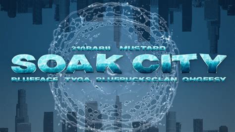 ‎Soak City (Official Lyric Video) [feat. Mustard, OhGeesy & BlueBucksClan] - Music Video by ...