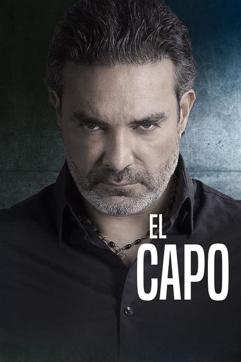 El Capo (TV Series 2009-2014) - Posters — The Movie Database (TMDb)