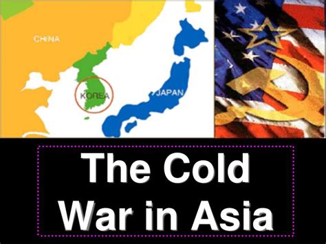 PPT - The Cold War in Asia PowerPoint Presentation, free download - ID:5688184