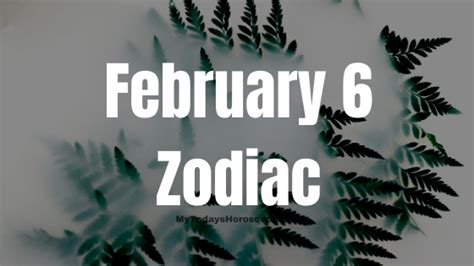 February 6 Aquarius Zodiac Sign Horoscope - mytodayshoroscope.com