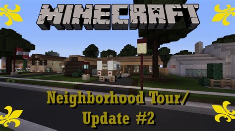 Minecraft: Update/Neighborhood Tour #2 - YouTube