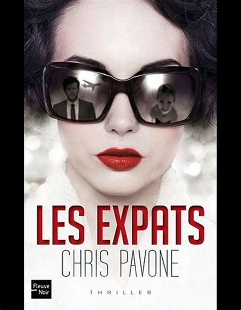 « Les Expats », de Chris Pavone - Livres : le top ten du ELLE - Elle