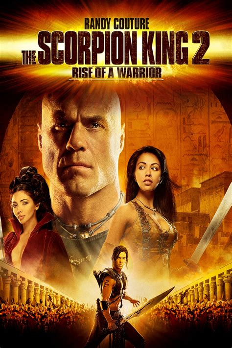 The Scorpion King 2: Rise of a Warrior (2008) - Posters — The Movie ...