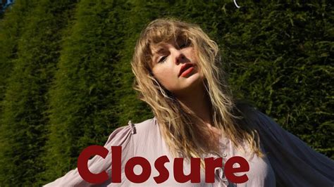 Taylor Swift - closure (Official Lyric) - YouTube