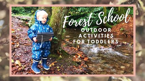 Outdoor Activities Toddlers | Forest School – starkidslearn.com