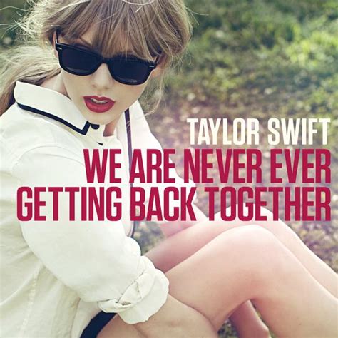 We Are Never Ever Getting Back Together – Taylor Swift (Lyrics) | A Separate State of Mind | A ...