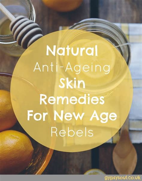 Natural Anti-Ageing Skin Remedies For New Age Rebels