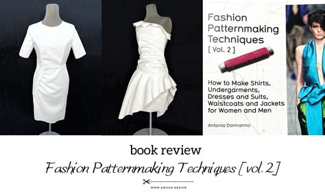 Review: Fashion Patternmaking Techniques [vol. 2] - anicka.design