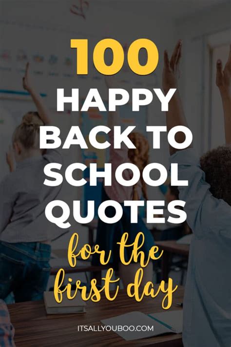 100 Happy Back to School Quotes for the First Day