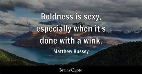 Top 10 Boldness Quotes - BrainyQuote