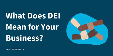 What Does DEI Mean for Your Business? - EI Advantage