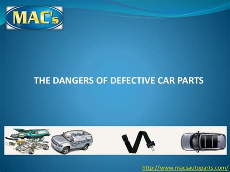 The Dangers of Defective Car Parts