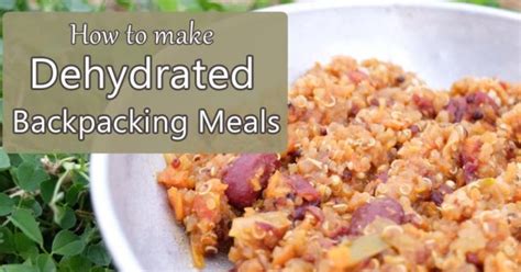 How to Make Your Own Dehydrated Backpacking Meals - Mom Goes Camping