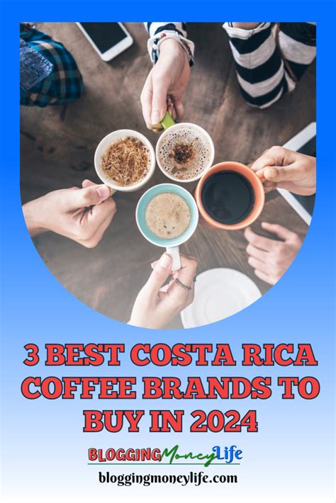 3 Best Costa Rica Coffee Brands to Buy in 2024