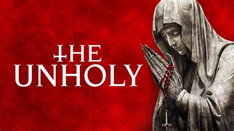 Watch The Unholy (2021) Full Movie Online Free | Stream Free Movies ...