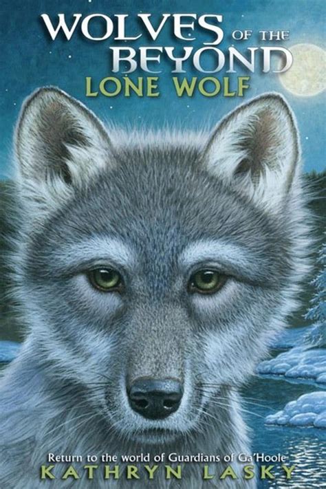 Lone Wolf, Book 1 by Kathryn Lasky | Genre: Fantasy