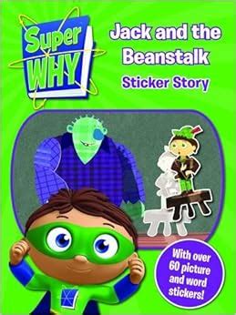 Super Why! Jack and the Beanstalk Sticker Story: 9781849320399: Amazon.com: Books