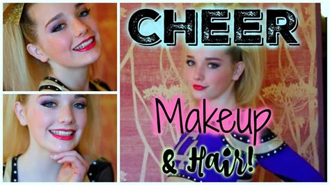 Cheer Makeup And Hair Tutorial - Mugeek Vidalondon