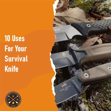 10 Uses For Your Survival Knife