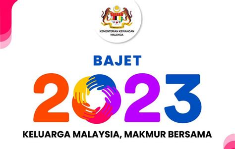 Bajet 2023 : Senarai Inisiatif & Bantuan Rakyat