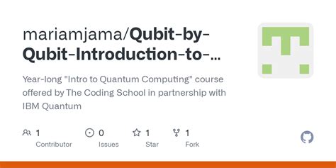 GitHub - mariamjama/Qubit-by-Qubit-Introduction-to-Quantum-Computing ...