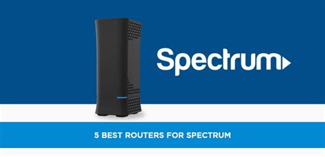 5 Best Routers for Spectrum | CtvforMe