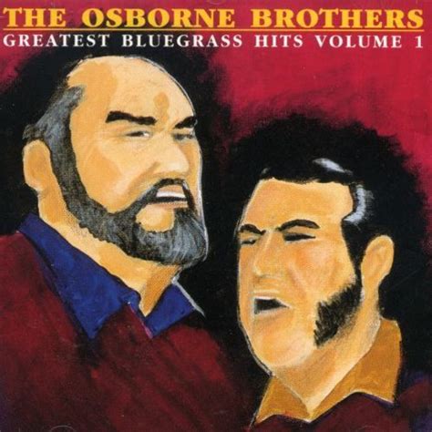 Osborne Brothers – Greatest Bluegrass Hits VOL 1 CD – Gospel Music ...