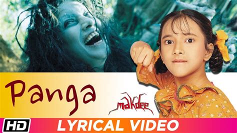 Panga | Lyrical Video| Makdee The Web Of Witch| Upagna P| Alaap M ...