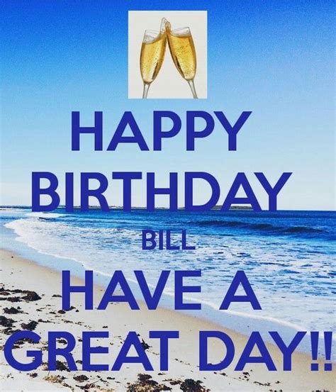 Happy Birthday BILL pictures congratulations.Birthday Bill | Happy ...