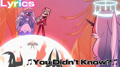 You Didn’t Know? | Hazbin Hotel Song | LYRICS - YouTube