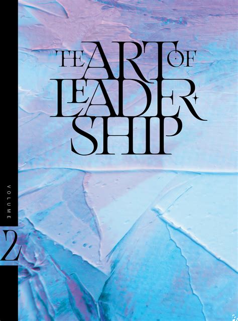 The Art of Leadership: Quotes from AVAIL to Inspire, Encourage Challenge You by AVAIL Team ...