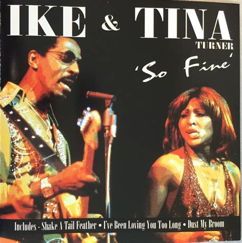 Ike & Tina Turner - So Fine (CD, Compilation) | Discogs